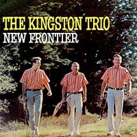 The Kingston Trio - New Frontier